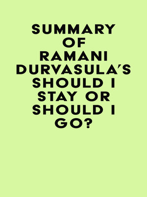 cover image of Summary of Ramani Durvasula's Should I Stay or Should I Go?